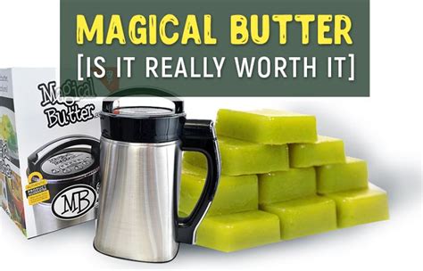 Activating Magical Butter: A Journey to Magical Infusions